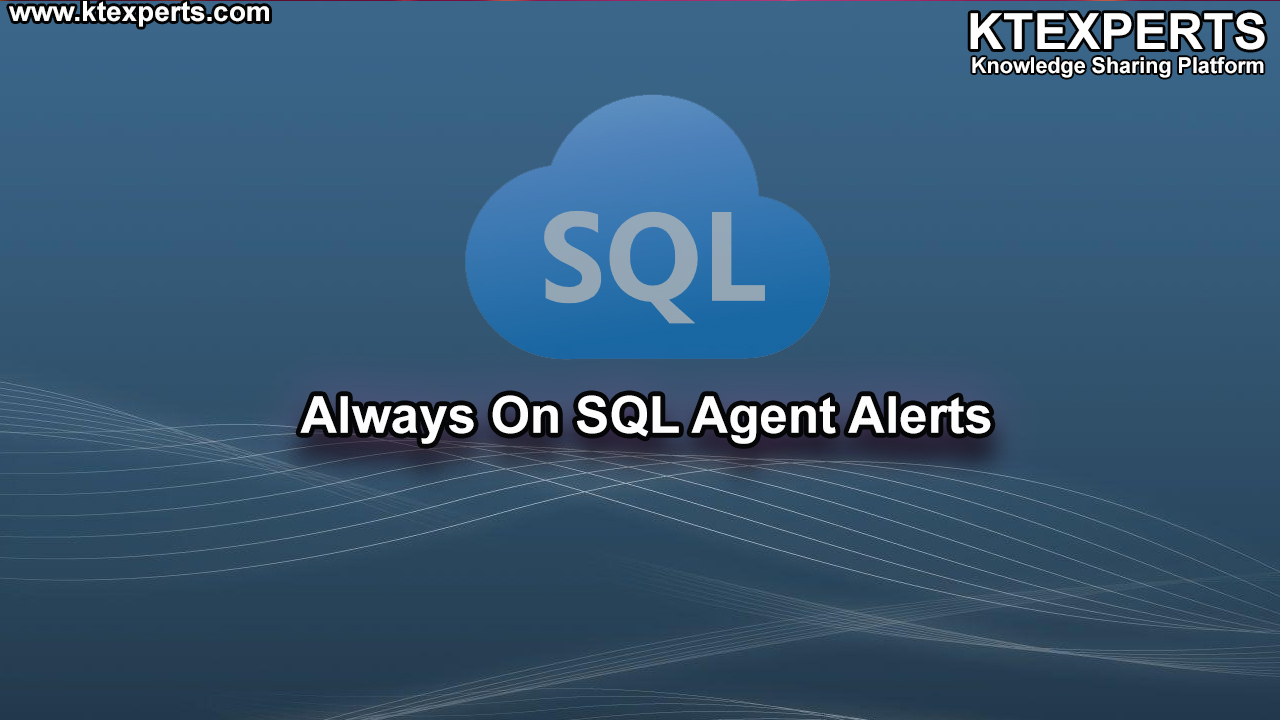 AlwaysOn SQL Agent Alerts