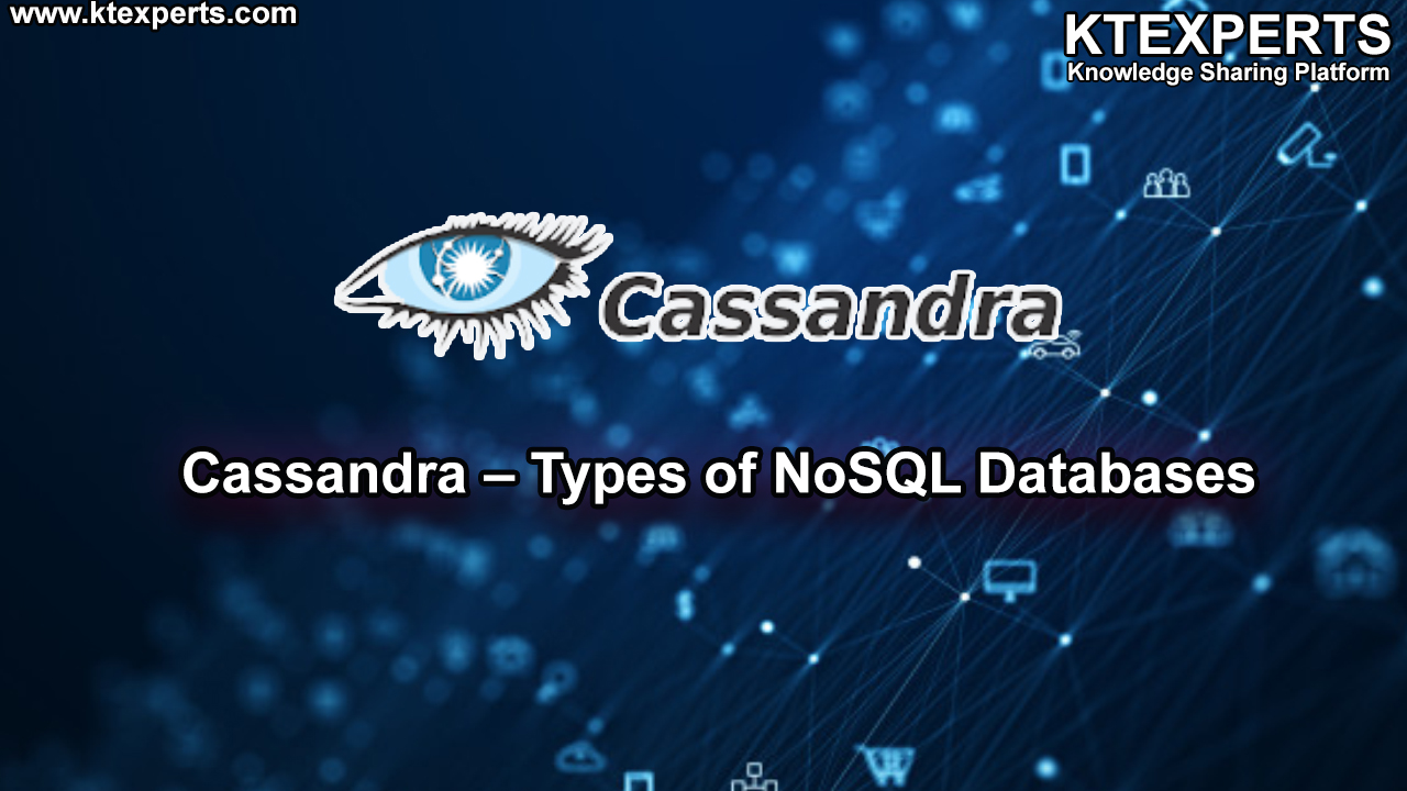 Cassandra – Types of NoSQL Databases