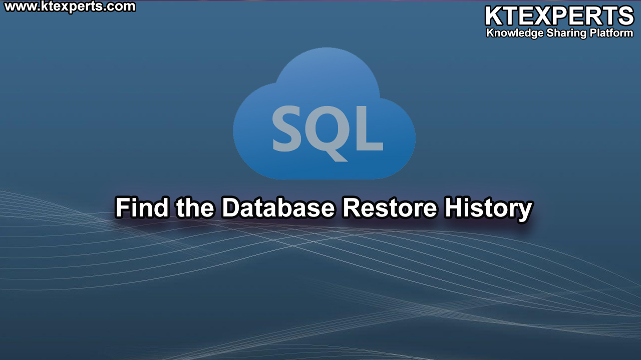 Find the Database Restore History