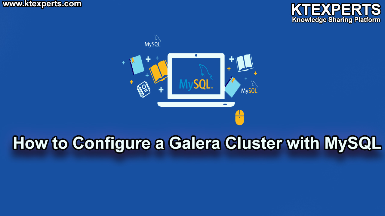 How to Configure a Galera Cluster with MySQL