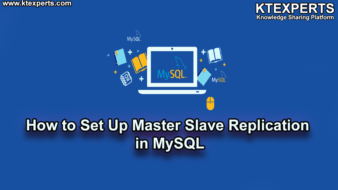 How to Set Up Master Slave Replication in MySQL
