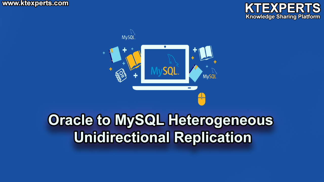 Oracle to MySQL Heterogeneous Unidirectional Replication