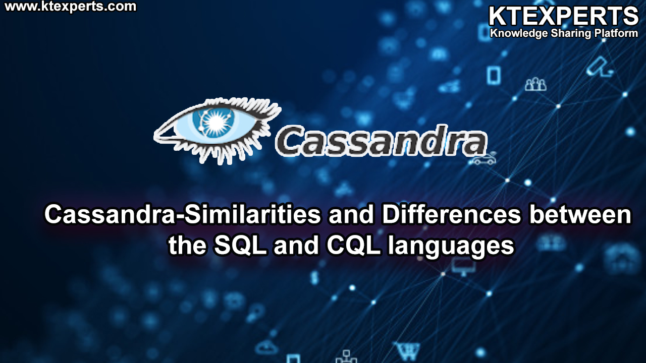 Cassandra-Similarities and Differences between the SQL and CQL languages