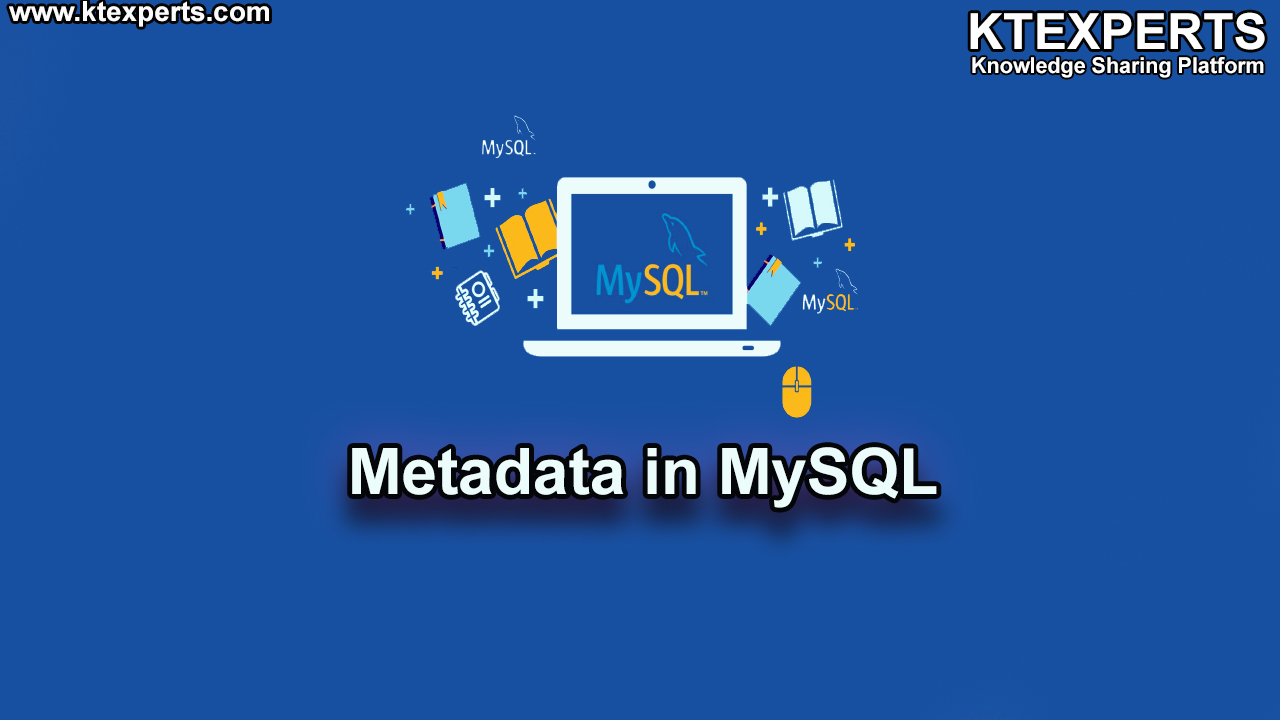 METADATA IN MySQL (Article -11)