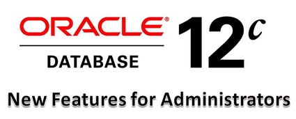 Oracle 12c New features