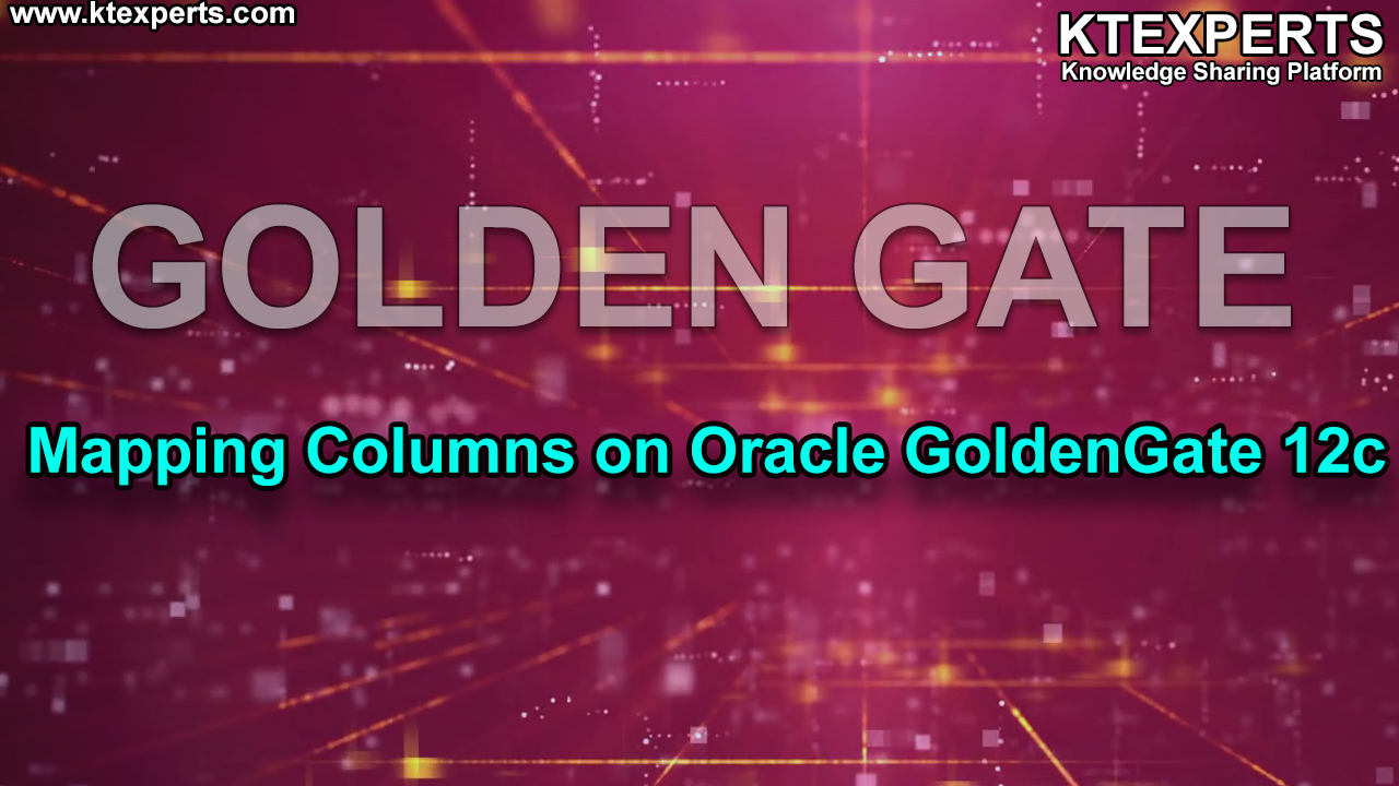 Mapping Columns on Oracle GoldenGate 12c
