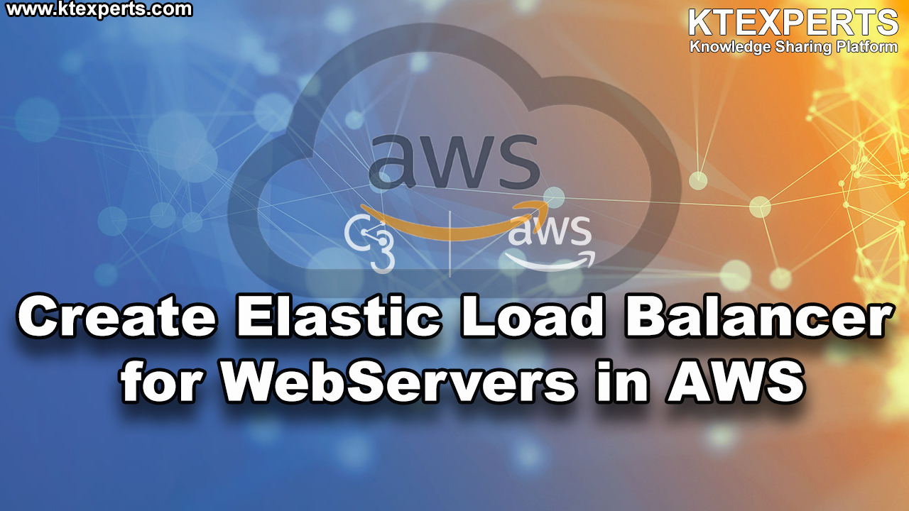 Create Elastic Load Balancer for WebServers in AWS