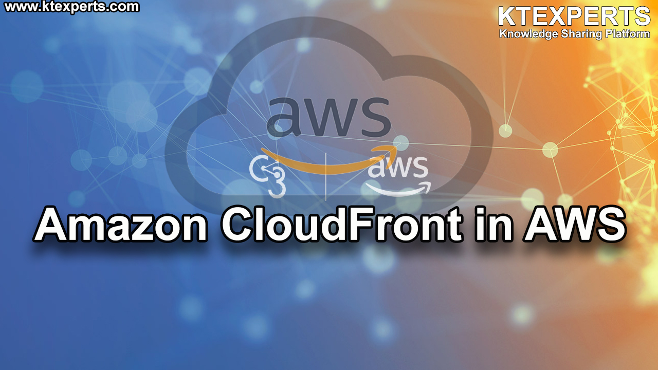 Amazon CloudFront in AWS