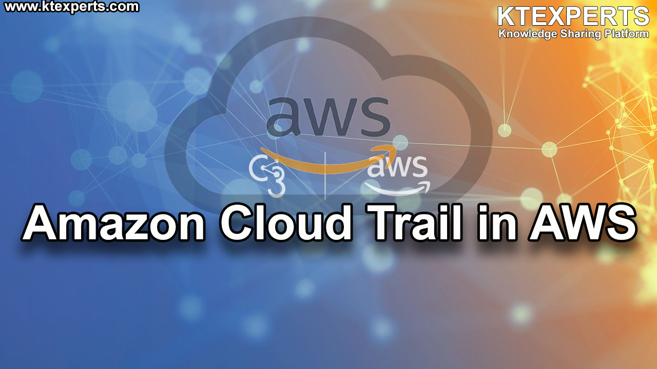 Amazon CloudTrail in AWS