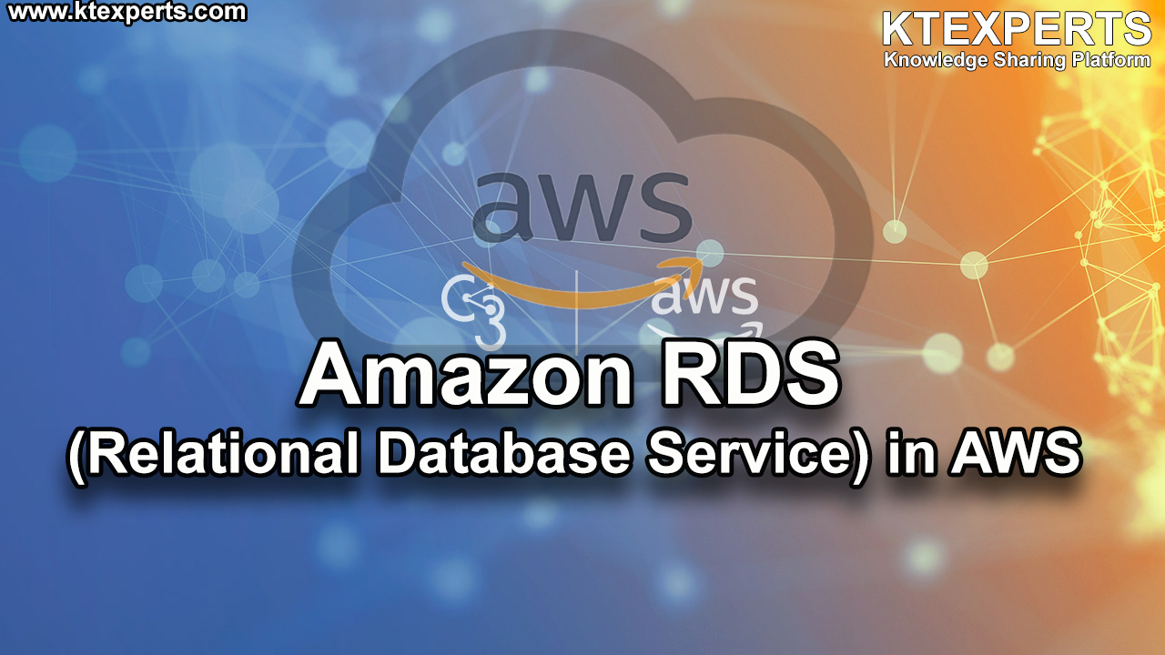 Amazon RDS (Relational Database Service) in AWS