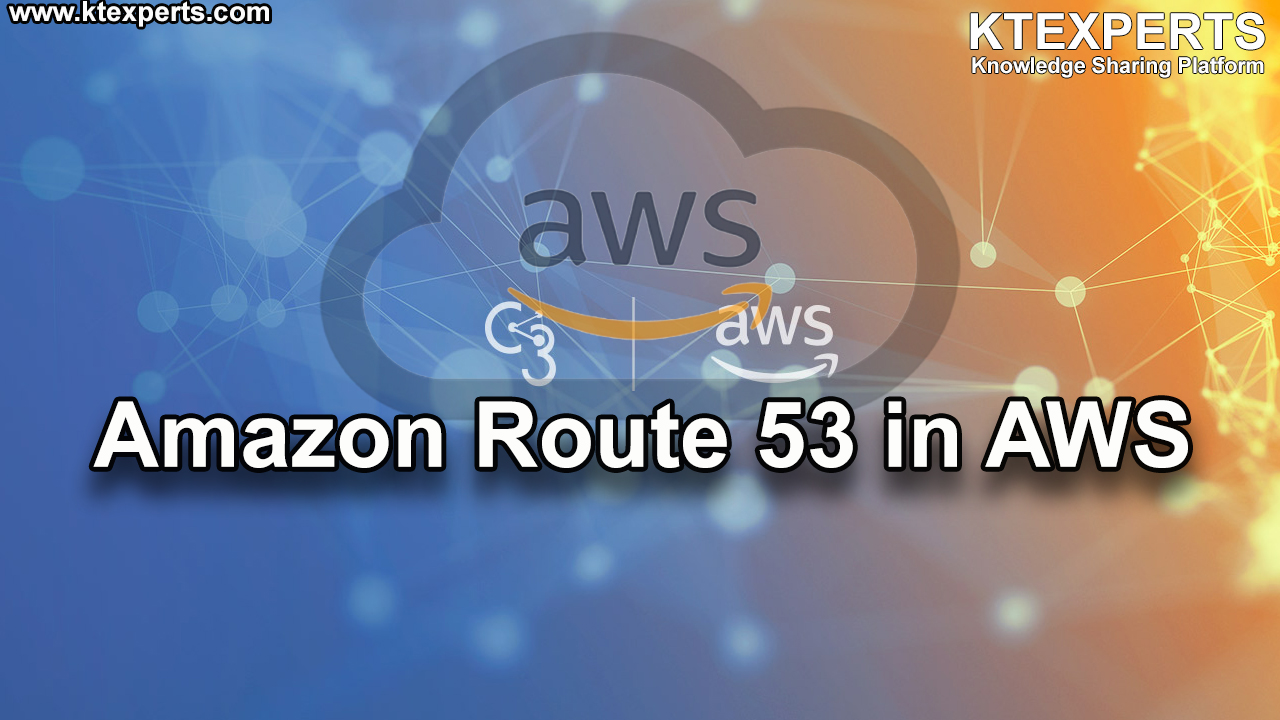 Amazon Route 53 in AWS