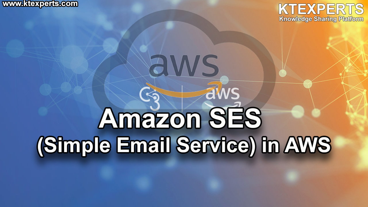 Amazon SES (Simple Email Service) in AWS