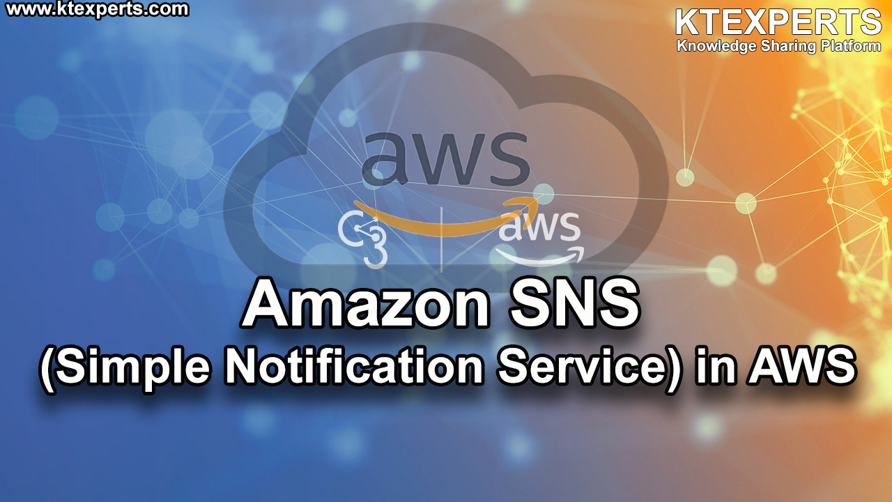 Amazon SNS (Simple Notification Service) in AWS