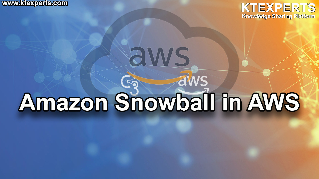 Amazon Snowball in AWS