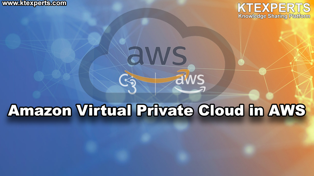 Amazon Virtual Private Cloud in AWS