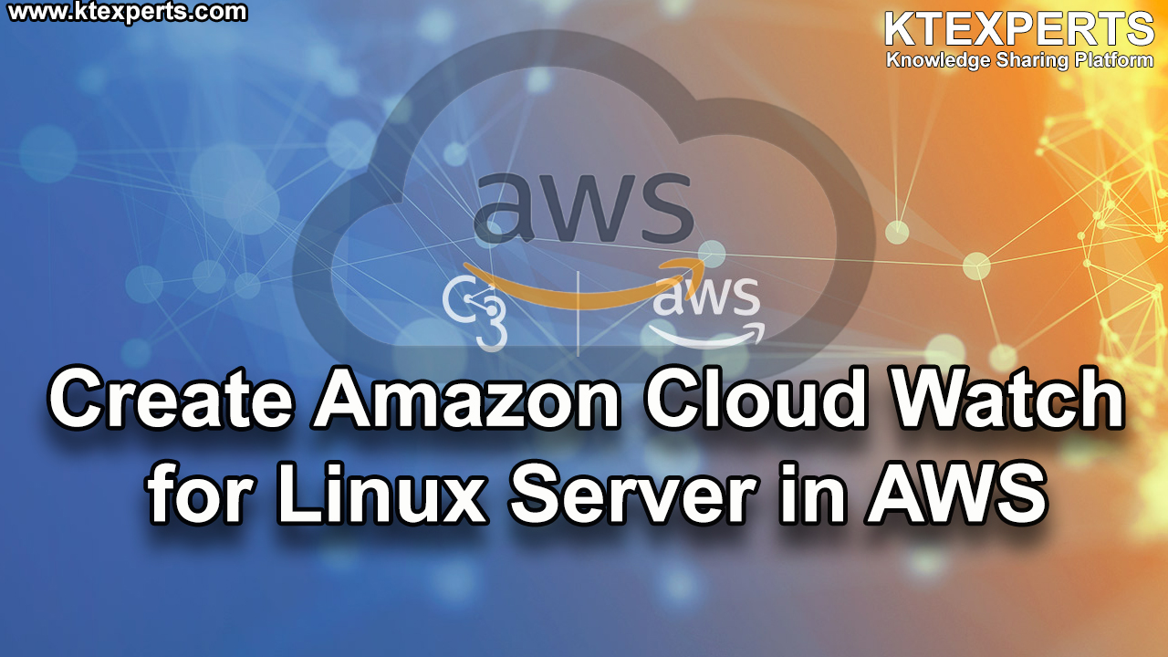 Create Amazon CloudWatch for Linux Server in AWS