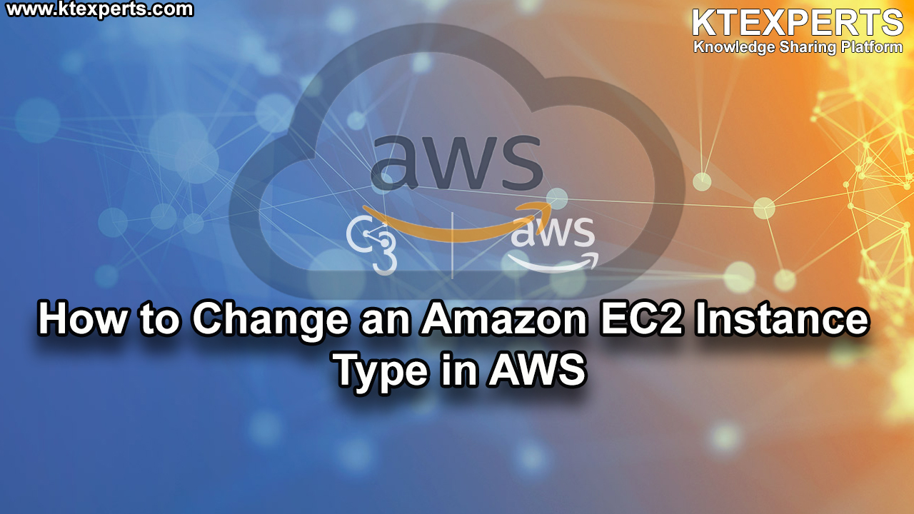 How to Change an Amazon EC2 Instance Type in AWS