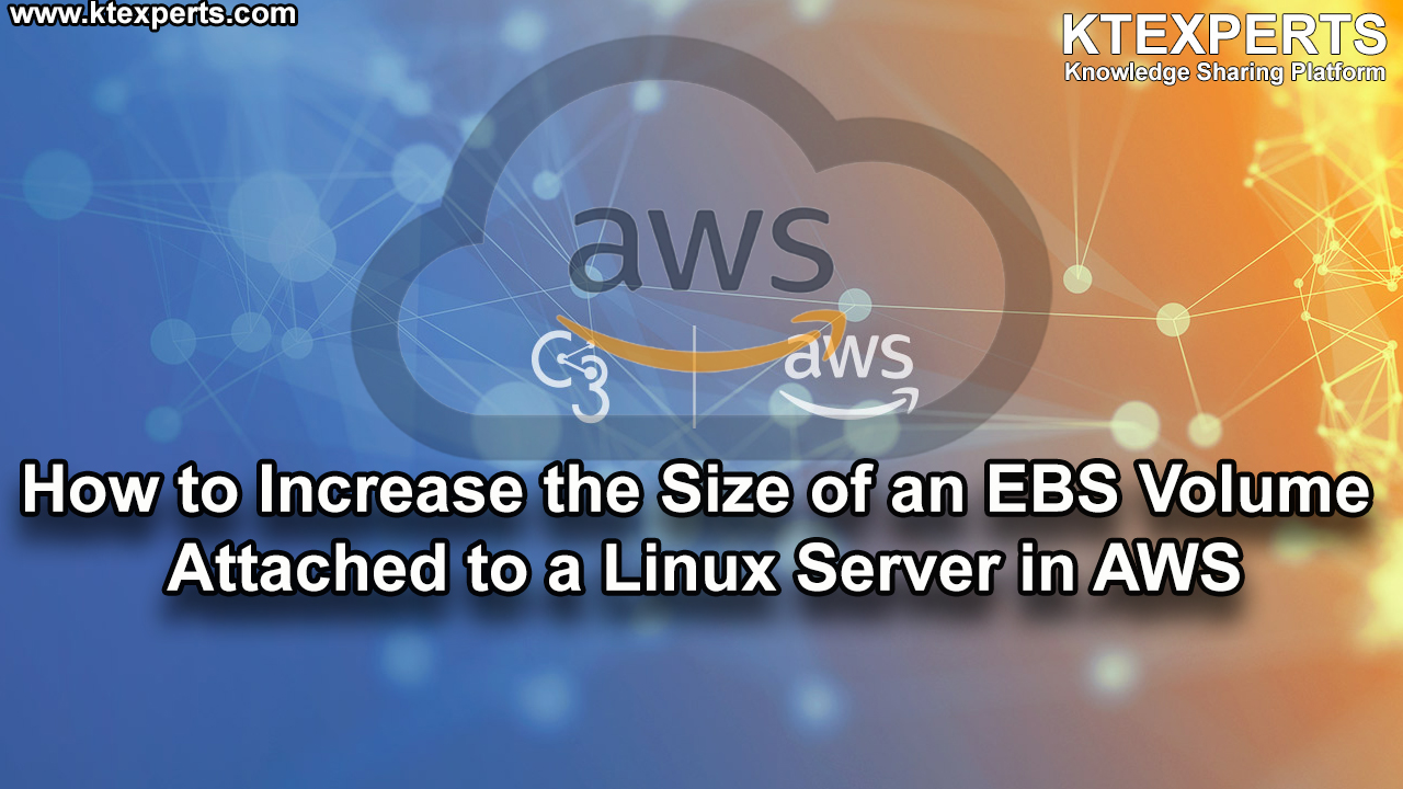 How to Increase the Size of an EBS Volume Attached to a Linux Server in AWS