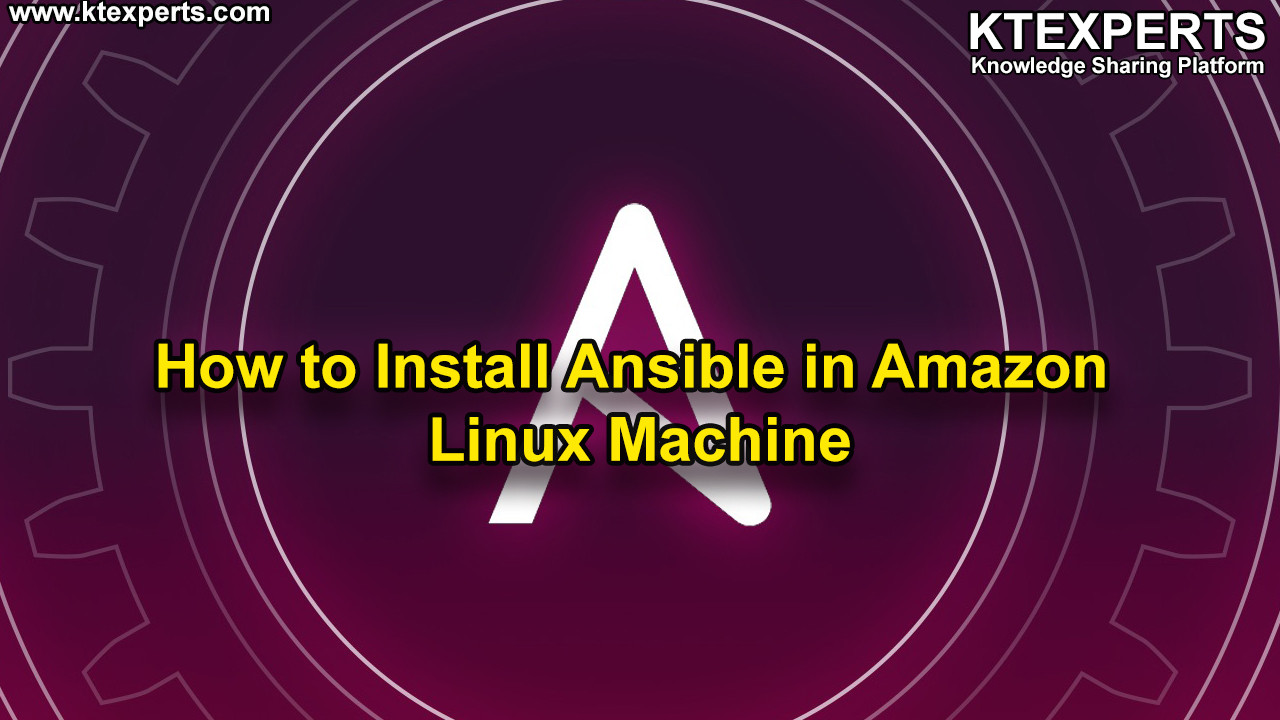 How to Install Ansible in Amazon Linux Machine