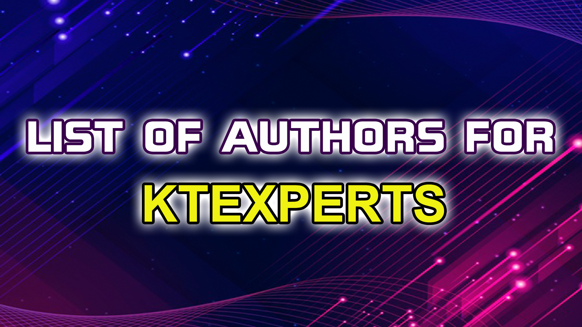 List of Authors for KTEXPERTS