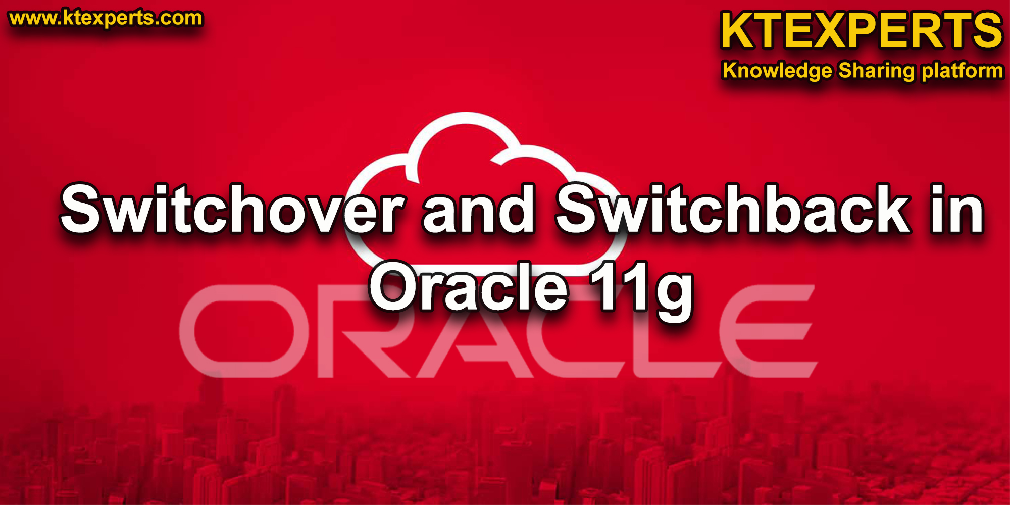 Switchover and Switchback in Oracle 11g