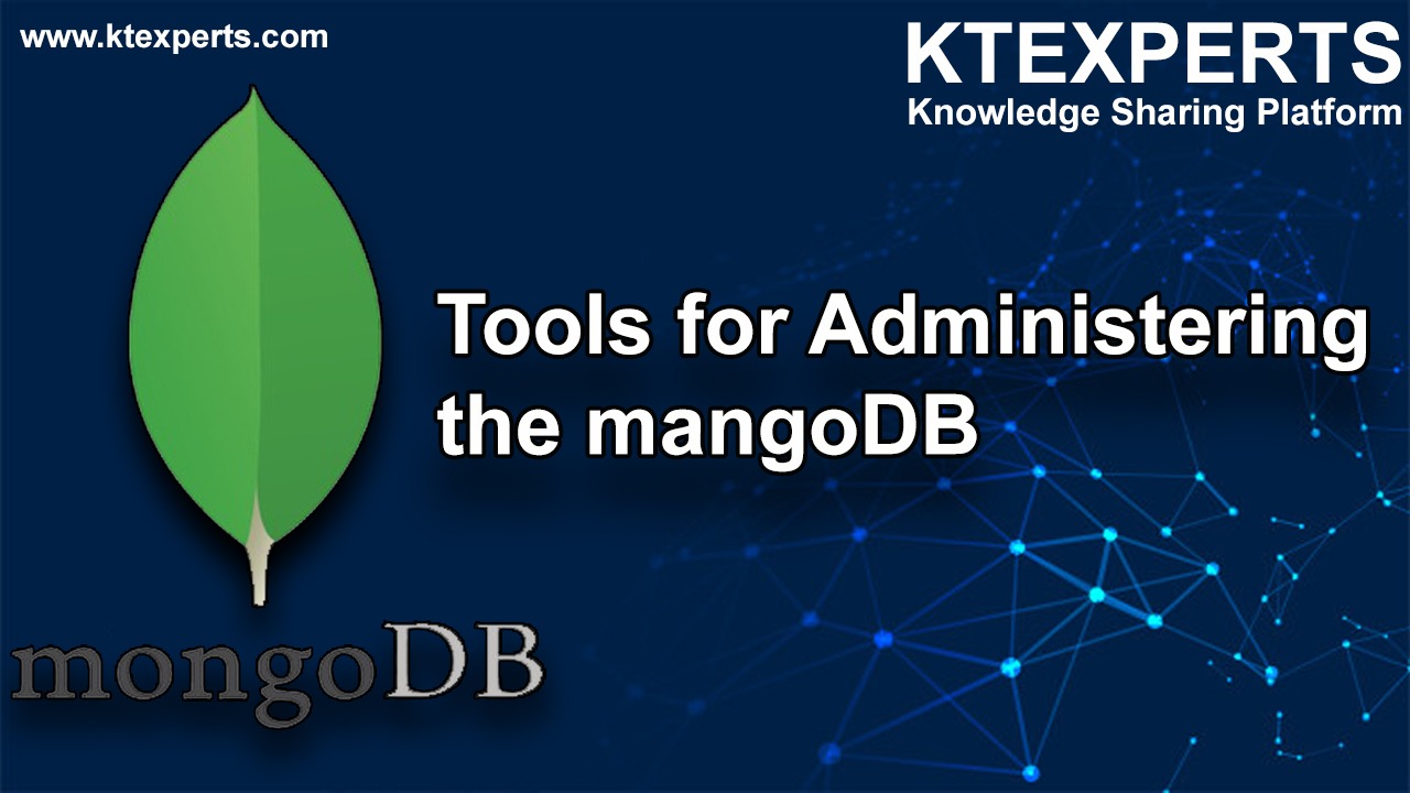 Tools for Administering the mongoDB