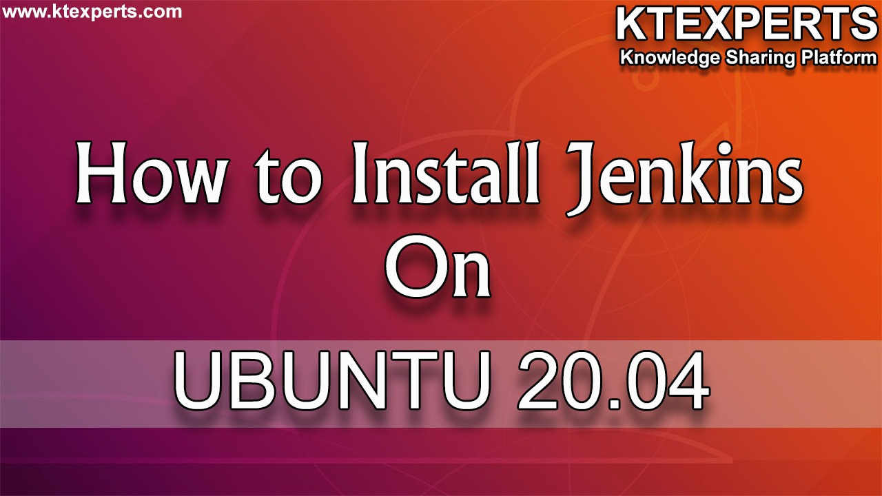 How to Install Jenkins On Ubuntu 20.04