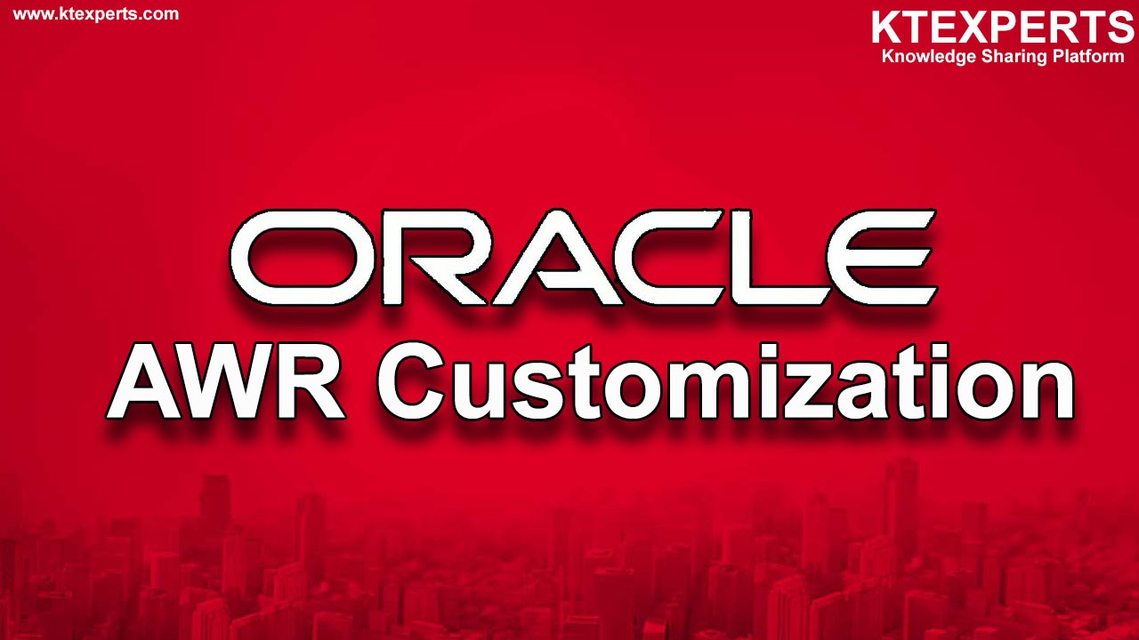 Oracle : AWR Customization