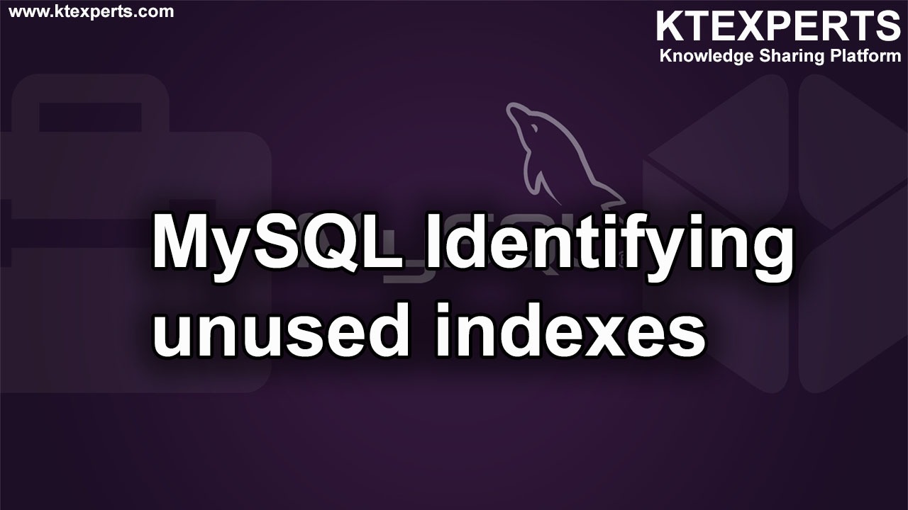 MySQL Identifying unused indexes