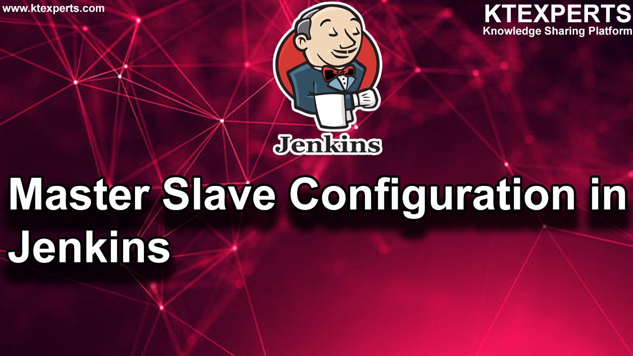 Master Slave Configuration in Jenkins