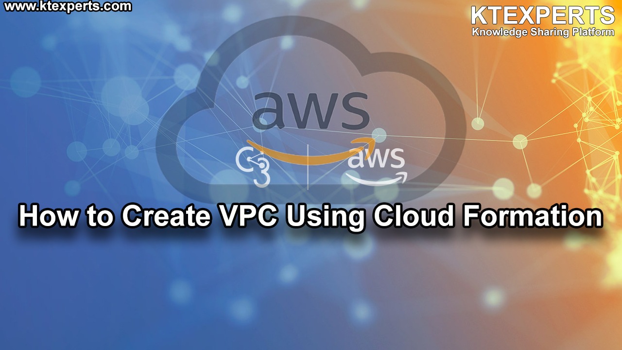 How to Create VPC Using Cloud Formation