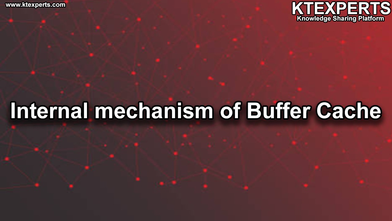 Internal mechanism of Buffer Cache