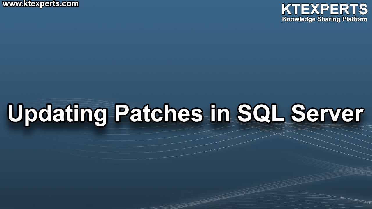 Updating Patches in SQL Server