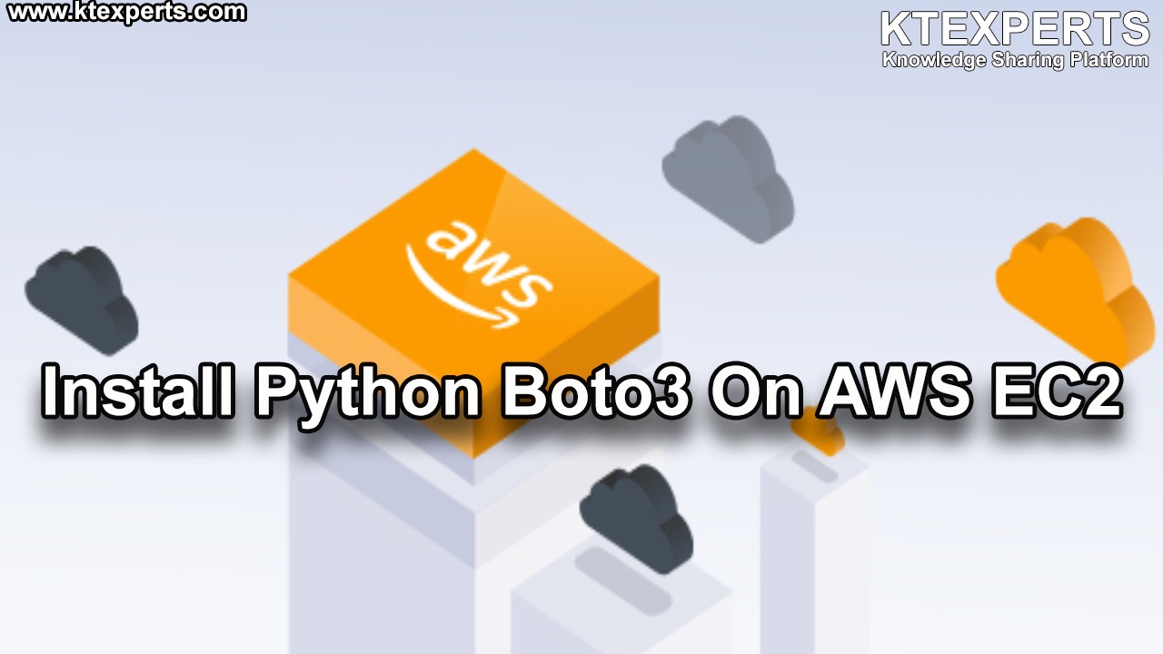 Install Python Boto3 On AWS EC2