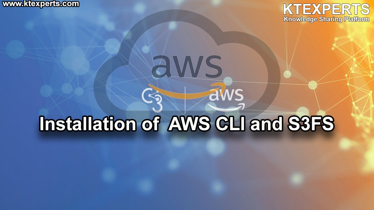 Installation of  AWS CLI and S3FS