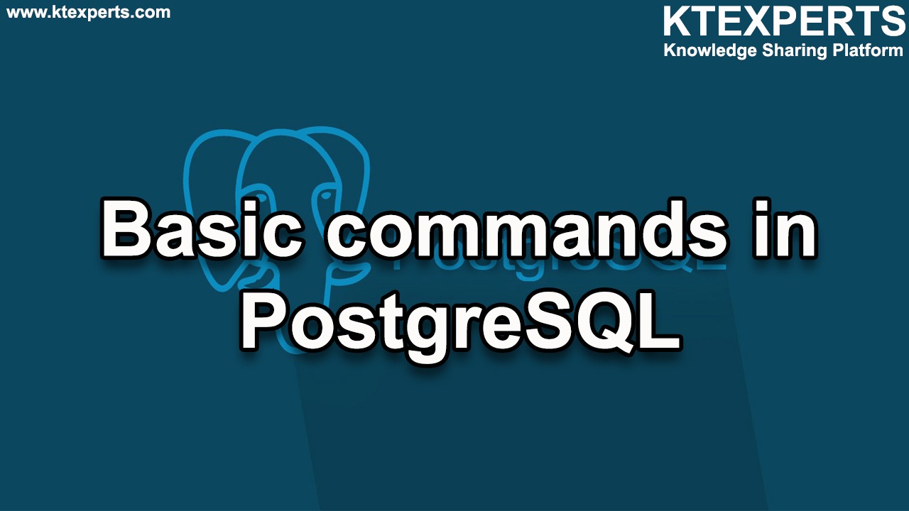 Basic commands in PostgreSQL
