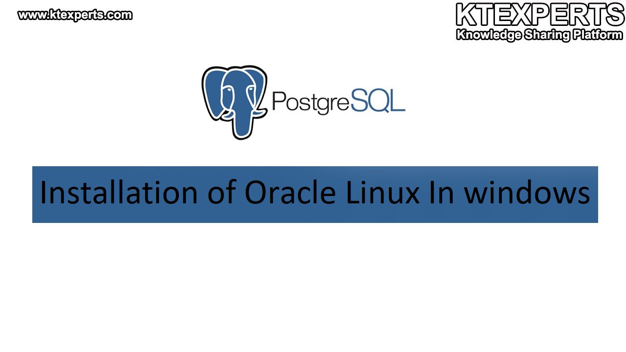 Installation of Oracle Linux In windows