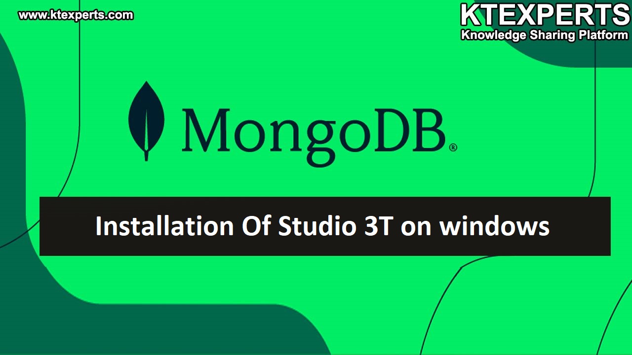 Installation Of Studio 3T On Windows