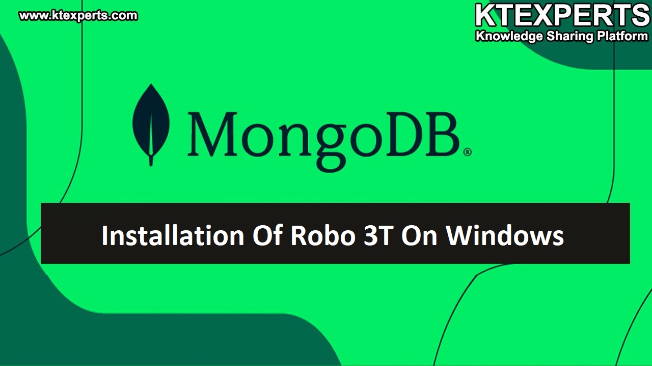 Installation Of Robo 3T On Windows