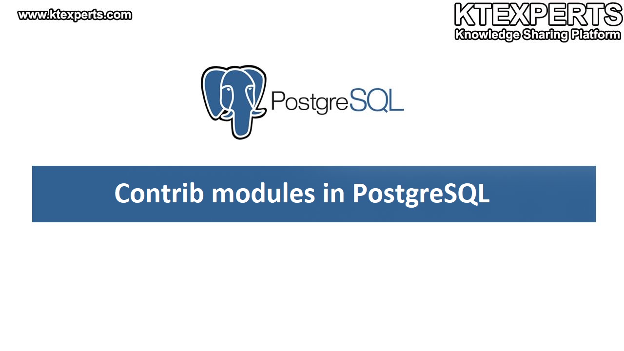 PostgreSQL: Contrib Modules
