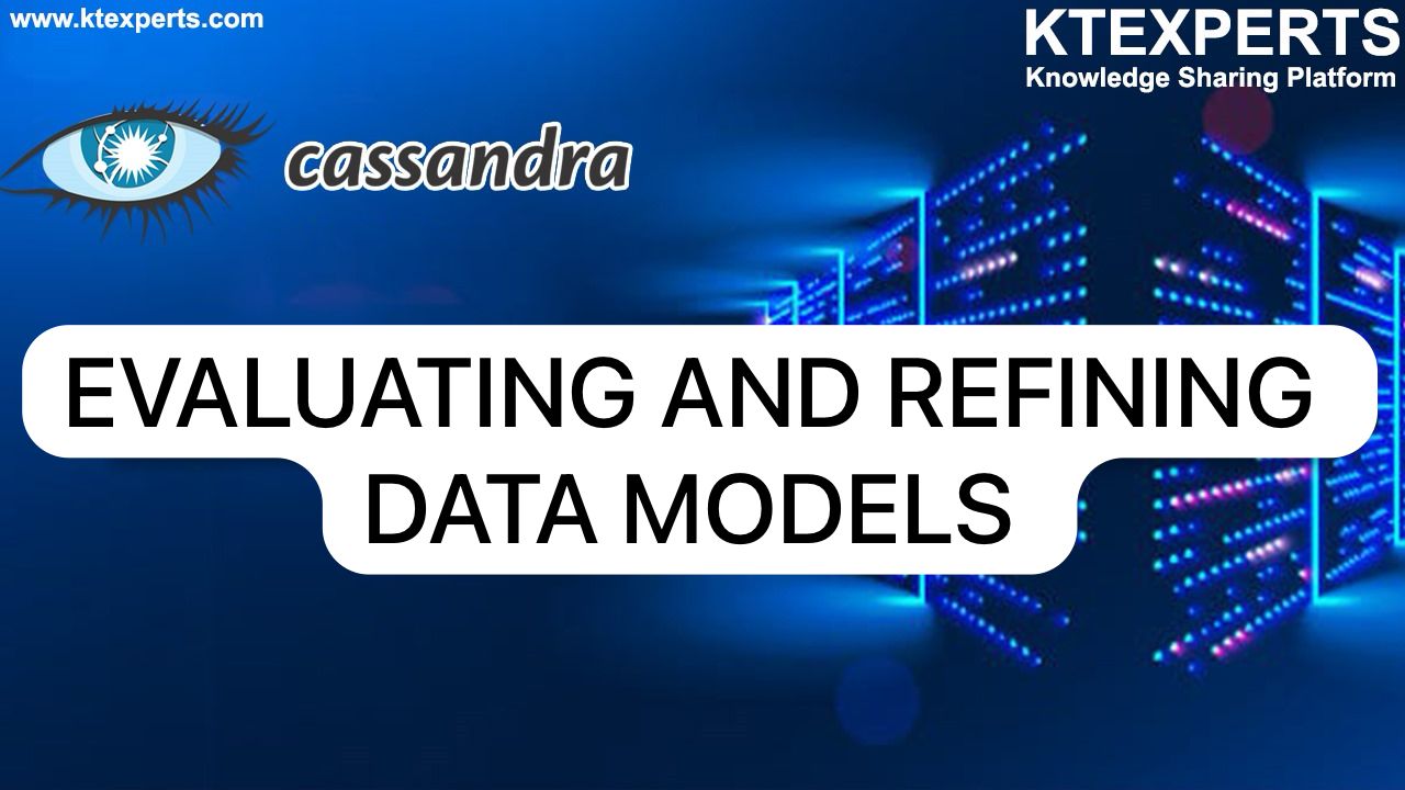 EVALUATING AND REFINING DATA MODELS