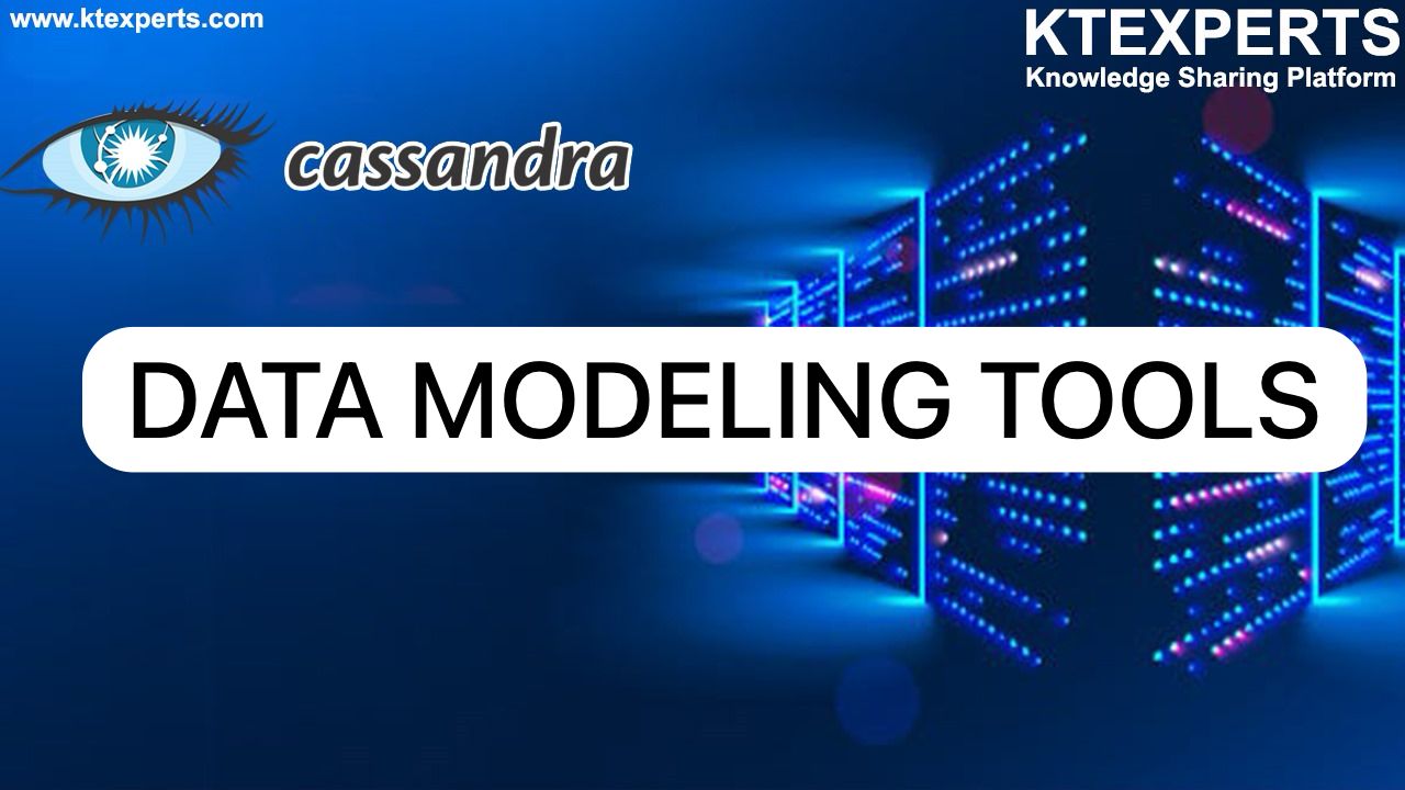 CASSANDRA DATA MODELING TOOLS