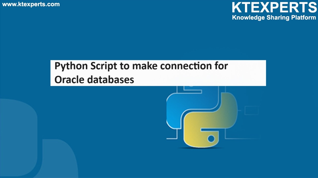Python Script to make connection for Oracle databases.