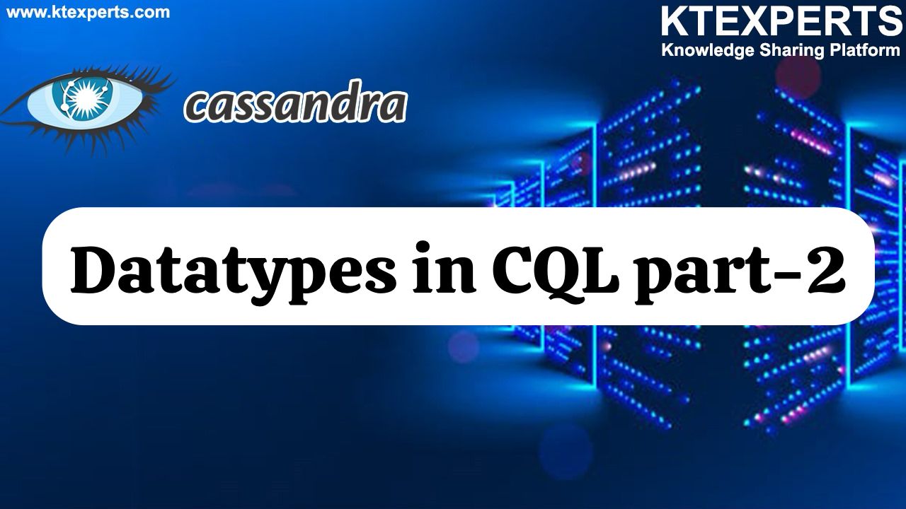 DATATYPES IN CQL (2.0)