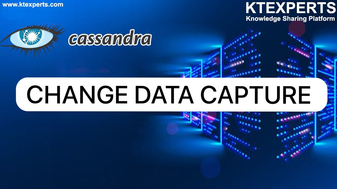 CHANGE DATA CAPTURE