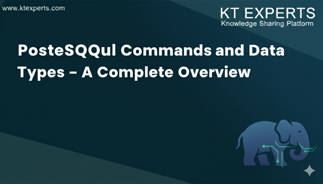 PostgreSQL Commands and Data Types – A Complete Overview