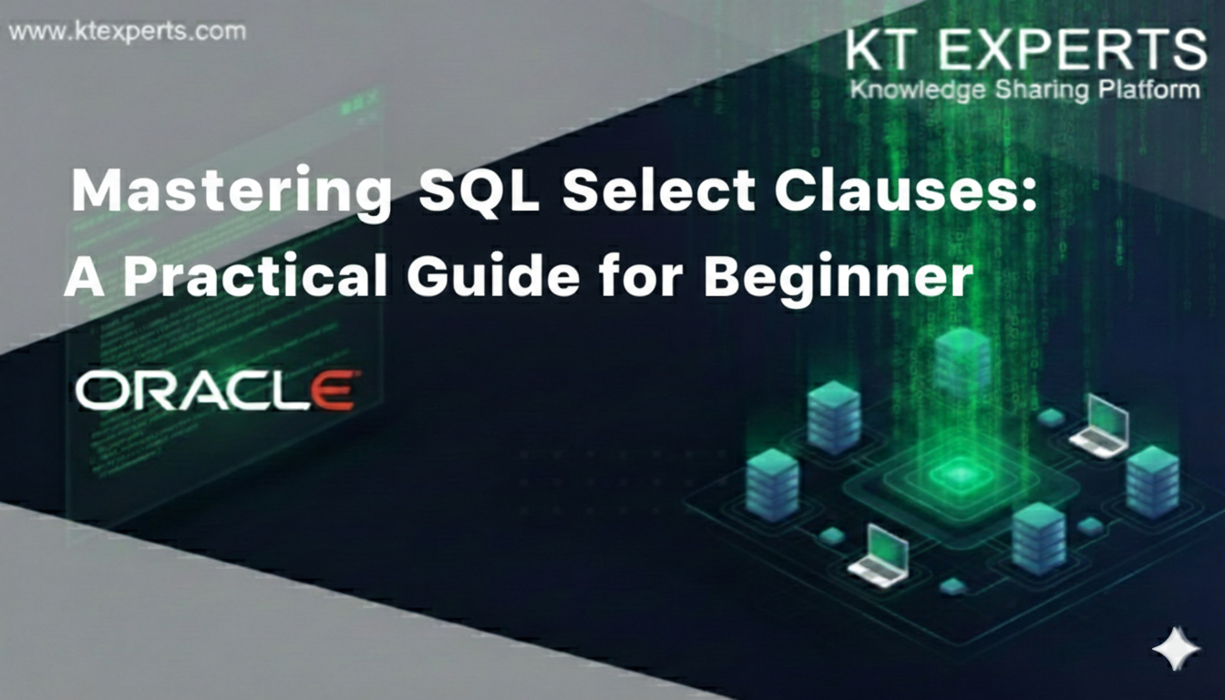 Mastering SQL SELECT Clauses: A Practical Guide for Beginners
